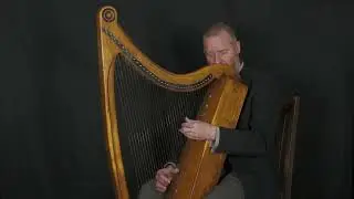 O'Rourke’s Noble Feast / Limerick's Lamentation. Played on the Irish harp by Simon Chadwick