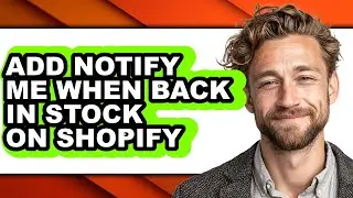 How to Add Notify Me When Back in Stock on Shopify (only Way)