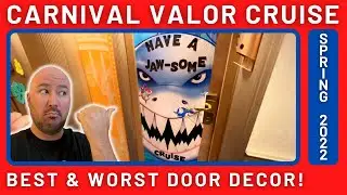 Roasting the Door Decorations from the Carnival Valor