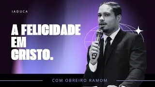 O CAMINHONPARA VERDADEIRA FELICIDADE - IR. RAMOM