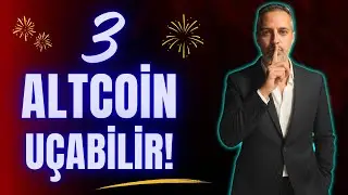 U&ccedil;uş Yapacak 3 Altcoin Hangileri? Bu Videoda A&Ccedil;IKLIYORUM!