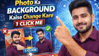 1 Click Mein Photo Ka Background Change Kare | Remove BG Like a Pro 🔥