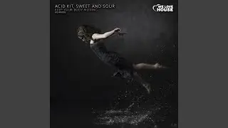 Keep Your Body Moving (Original Mix)
