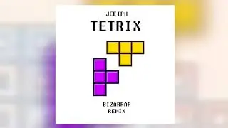 Jeeiph - Tetrix (Bizarrap Remix)