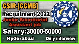 CSIR-CCMB Recruitment 2021 || csir notification out