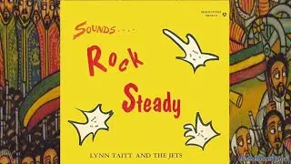 Lynn Taitt And The Jets Sounds Rock Steady (Dub Store) '67