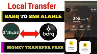 Barq to SNB AlAhli Bank | Free Local Money Transfer 2025/big update in barq App 