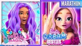 Barbie Dream Magic & Barbie Dream Besties 1. Sezon MARATON! | Tam B&ouml;l&uuml;m Derlemesi | Barbie T&uuml;rkiye