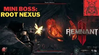 MINI BOSS FIGHT | Root Nexus | Remnant 2 #remnant #remnant2