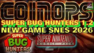 ⚠️COINOPS ADD-ON SUPER BUG HUNTERS VERSION 1.2 / 2026 [SYSTEM SUPER NINTENDO] ⚠️GAMEPLAY RUMBLE PACK