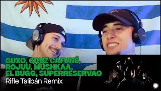 REACCIÓN a Guxo, Cruz Cafuné, Rojuu, Mushkaa, El Bugg, Superreservao - Rifle Talibán Remix ✹