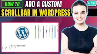 How to add a custom scrollbar in wordpress 2026 | Advanced scrollbar