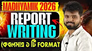 ||MADHYAMIK REPORT WRITING FORMAT & PARAGRAPH 
