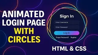 Build an Animated Login Page with Circles | HTML & CSS Tutorial