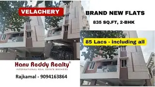 85 LACS (including registration) - VELACHERY - BRAND NEW 2-BHK FLATS FOR SALE