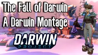 The Fall of Darwin II Darwin Project Montage