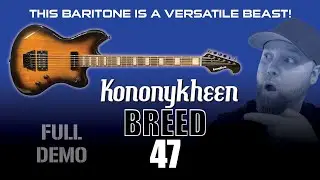 This Baritone Guitar Is a Versatile Beast &ndash; Kononykheen Breed 47 Full Demo