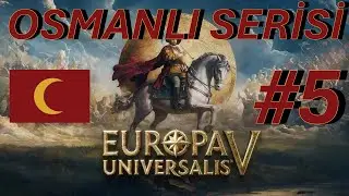 🎮 YUNAN VE ARNAVUT'TA TAMAM   |  Eu 5 | Osmanlı serisi #5  🎙️