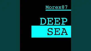 Deep Sea