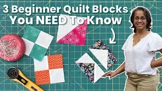 Making 3 Beginner Quilt Blocks & Playing With Layouts 💖 Beginner Friendly Quilt Tutorial