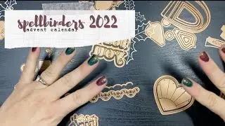 NEW SERIES--'22 Spellbinders' Advent Calendar Haul