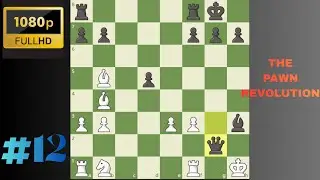 Mini chess episode #12: The pawn revolution