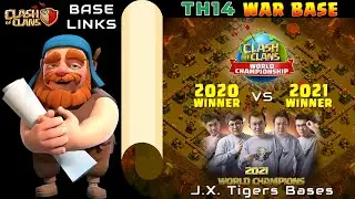 TH14 War Base with Link from J.X. Tigers | Clash World Champions 2020 vs 2021 | Clash of Clans
