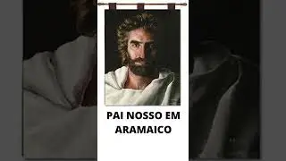 PAI NOSSO EM ARAMAICO #shorts