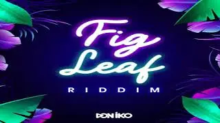 [Instrumental] [Fig Leaf Riddim 2021]