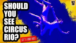 We Got Free Tickets to Circus Rio and It Was Epic!