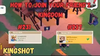 Tutorial on how to join your friend Kingshot's kingdom, how to change kingdoms Kingshot