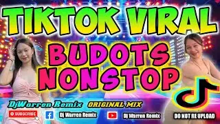 Tiktok Viral Budots Nonstop (DjWarren Original Mix)