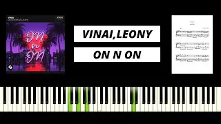 VINAI - On N On (feat. Leony) BEST PIANO TUTORIAL & COVER