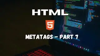How to Use HTML Meta Tags for SEO Success - Part 7 | Tech With Tea