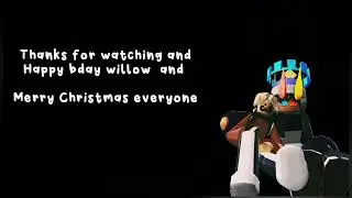 (Happy bday willow) ^ spit out meme animation ^