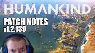 Humankind: Patch notes 1.2.139 (and a little bit 1.2.116) 8/SEP/2021
