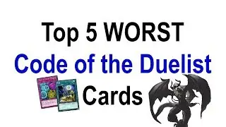 The 5 WORST cards in Code of the Duelist