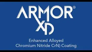 Armor XD&reg; &ndash; Enhanced Heat Resistant Alloyed Chromium Nitride (CrN) Coating: by IHC