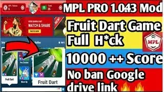 MPL MOD TODAY FRUIT DART LATEST TRICK || Game H@CK Live Proof | Unlimited Trick