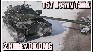 World of Tanks Grand Battle T57 Heavy Tank - 2 Kills 7,0K Damage Klondike