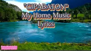 GIPABATON by My Home Music Lyrics