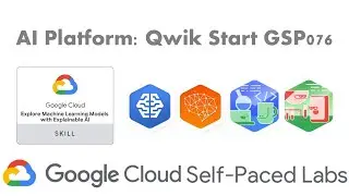 AI Platform: Qwik Start-GSP076-Google Cloud Self-Paced Labs