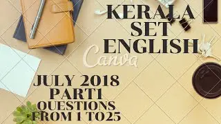 KERALA SET ENGLISH EXAM 2018 QUESTION PAPER DISCUSSION FROM 1-25[ PART 1]
