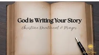 God's Unseen Hand - Writing Your Story with Invisible Ink - Faith Encouragement for You