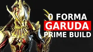 This Garuda Prime Build is INSANE (no Forma needed) | Warframe