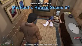 Трейси тошнит — Сцена №1 в доме Майкла — GTA 5