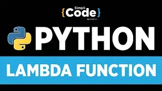 Advanced Python Programming | Python Lambda Function Explained | Python Programming | Simplicode