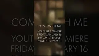 Watch the &ldquo;Come With Me&rdquo; Music Video Youtube Premiere on Friday Jan 16, 5pm GMT 🤍