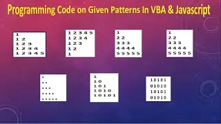 Nested Loops in JavaScript & VBA (Printing given patterns)