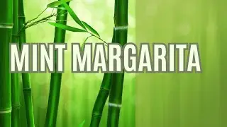 Magic Mint Margarita !